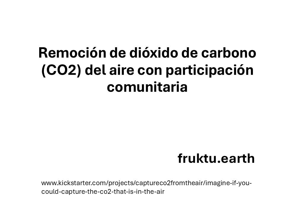 Presentaciones sobre remoción comunitaria de CO2 del aire